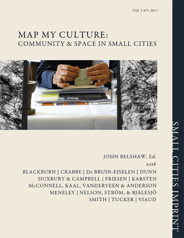					View Vol. 3 No. 1 (2011): Map My Culture: Community and Space in Small Cities
				